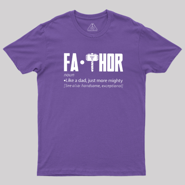 Fa Thor Funny Geek T-Shirt
