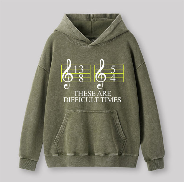 Music Difficult Times Geek Washed Hoodie