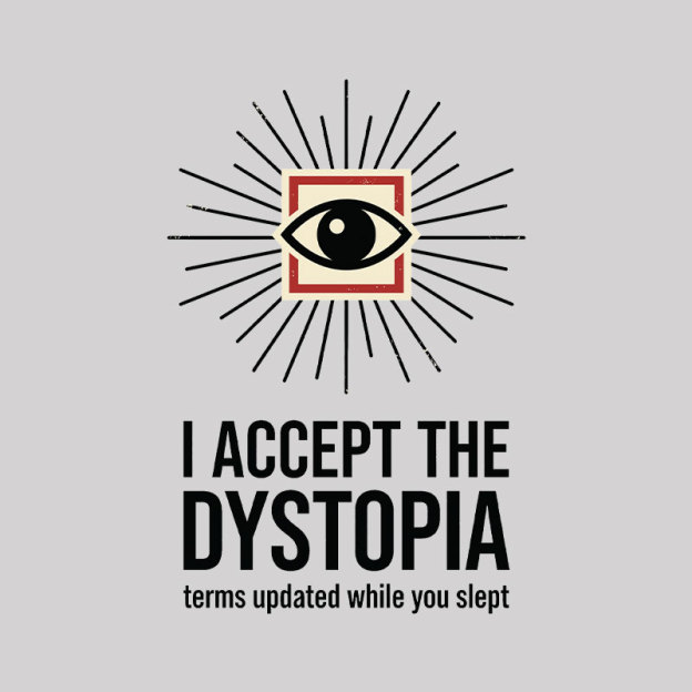 Dystopia User Agreement Geek T-Shirt
