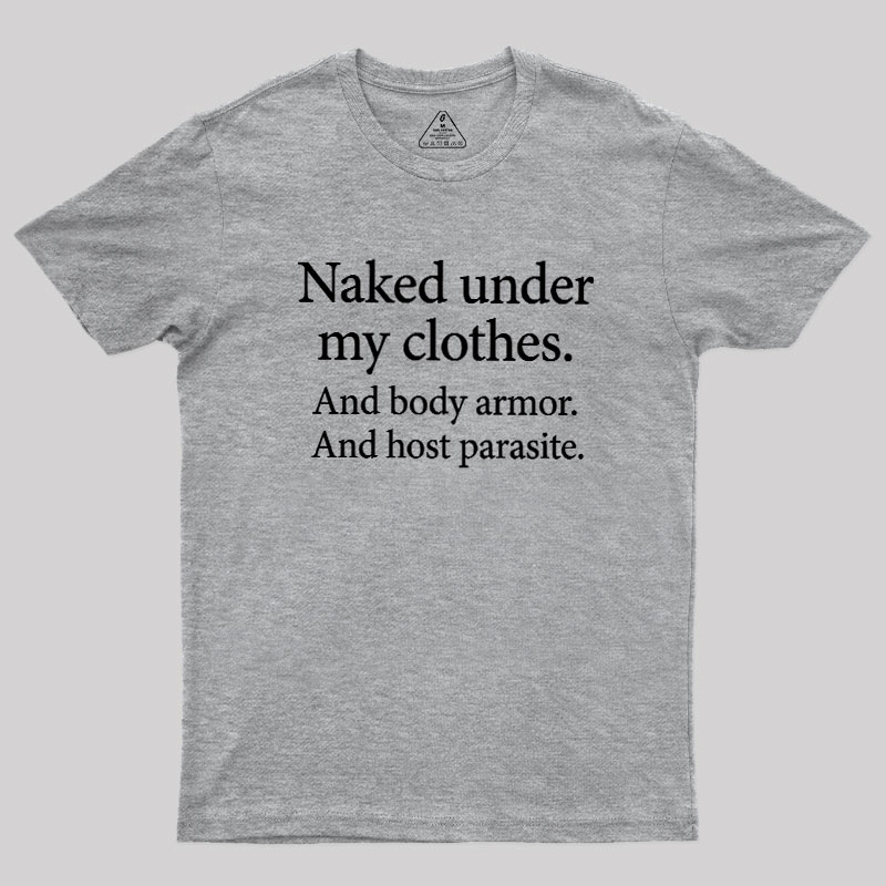 Beneath The Armor Geek T-Shirt