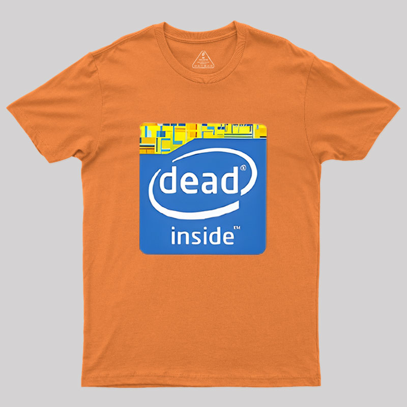 Dead Inside Geek T-Shirt