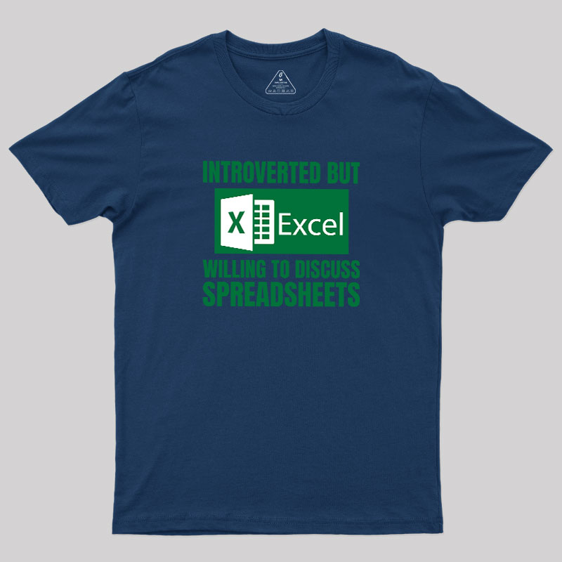 Introverted But Excel Geek T-Shirt