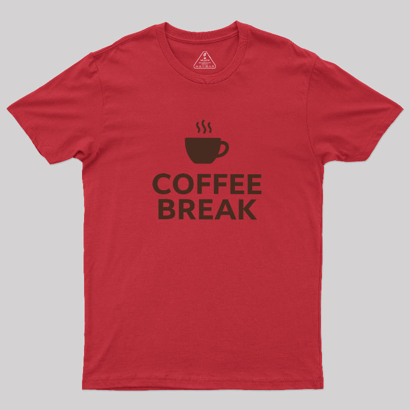 Coffee BREAK Geek T-Shirt