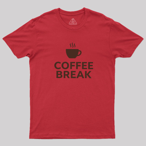 Coffee BREAK Geek T-Shirt