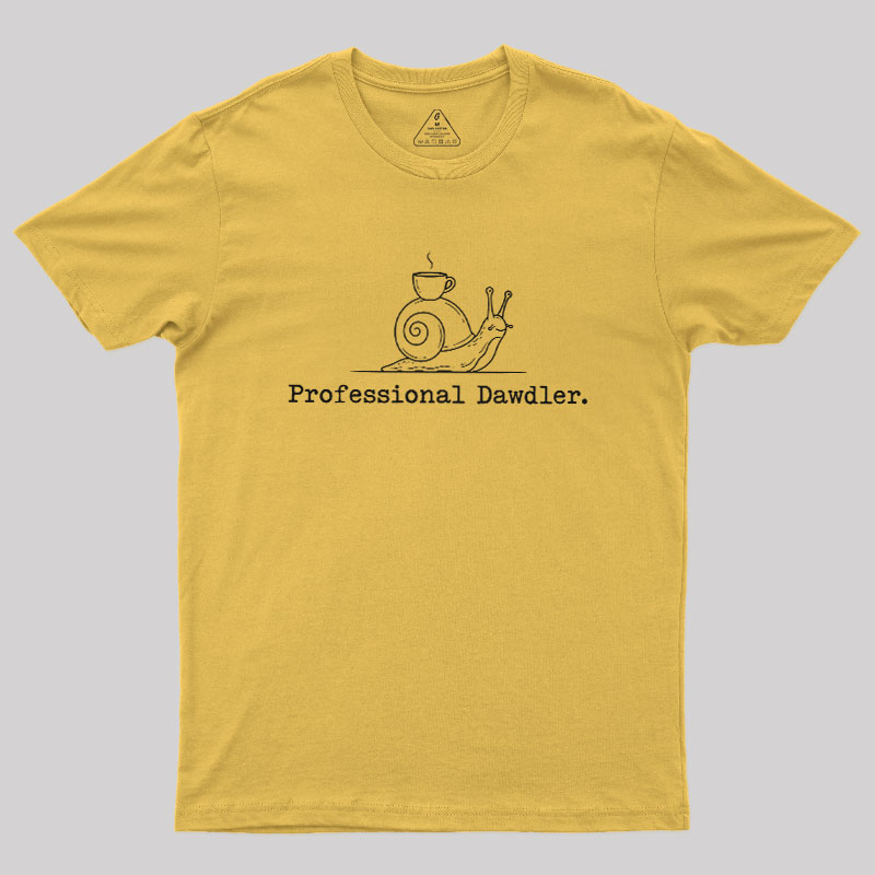 Professional Dawdler Geek T-Shirt