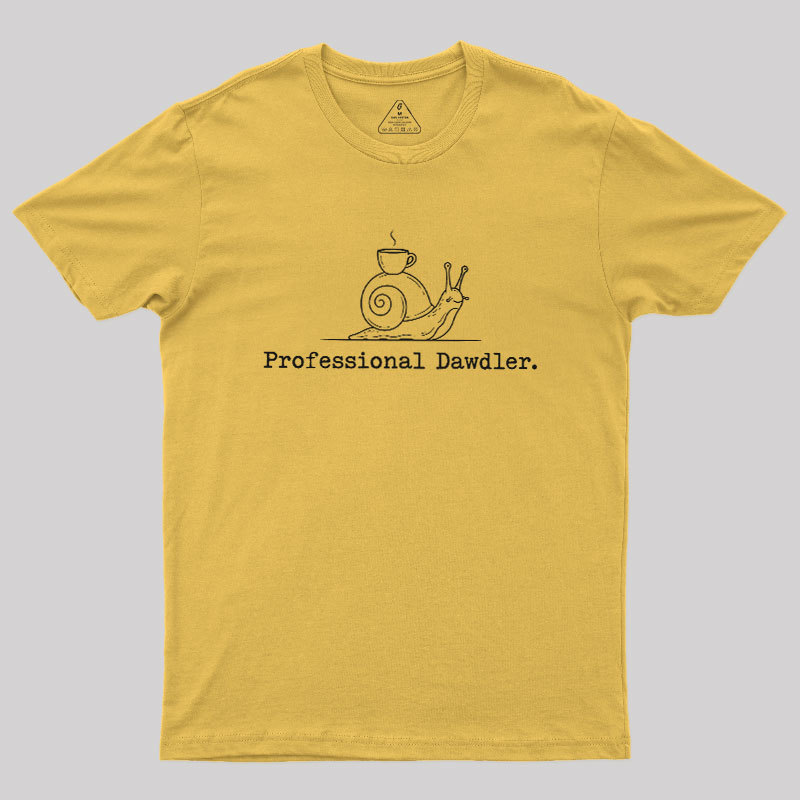 Professional Dawdler Geek T-Shirt