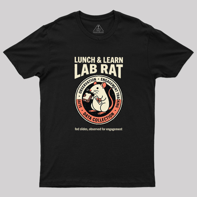 Lunch And Learn Lab Rat Geek T-Shirt