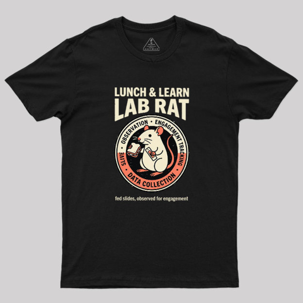 Lunch And Learn Lab Rat Geek T-Shirt