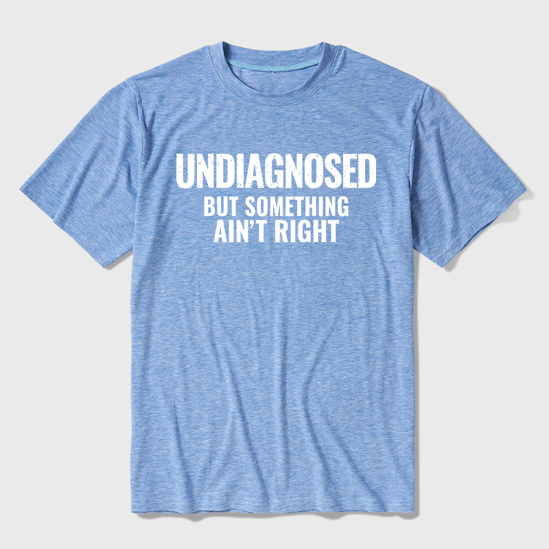 Undiagnosed But Something Aint Right Ultra Soft Heather Tee