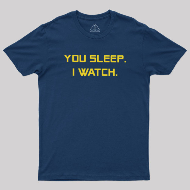 Watcher Mode On Geek T-Shirt