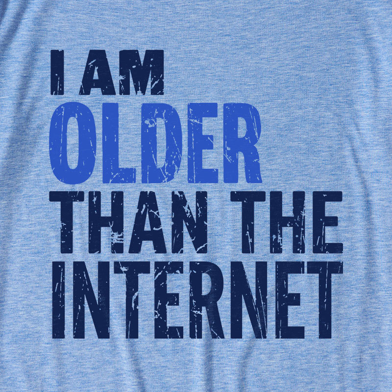 I'm Older Ultra Soft Heather Tee