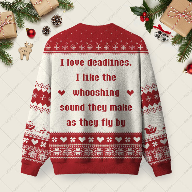 I Love Deadlines Ugly Christmas Fuzzy Fleece Sweatshirt