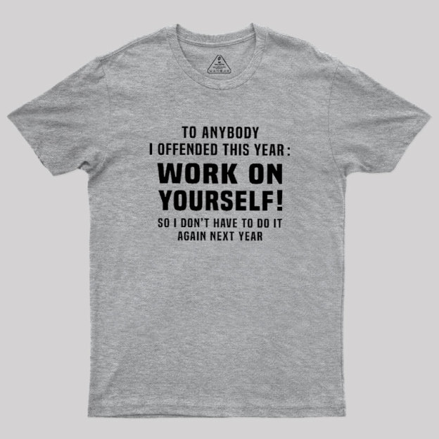 Funny Offensive Message Geek T-Shirt