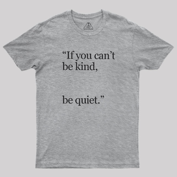 Be Quiet Geek T-Shirt