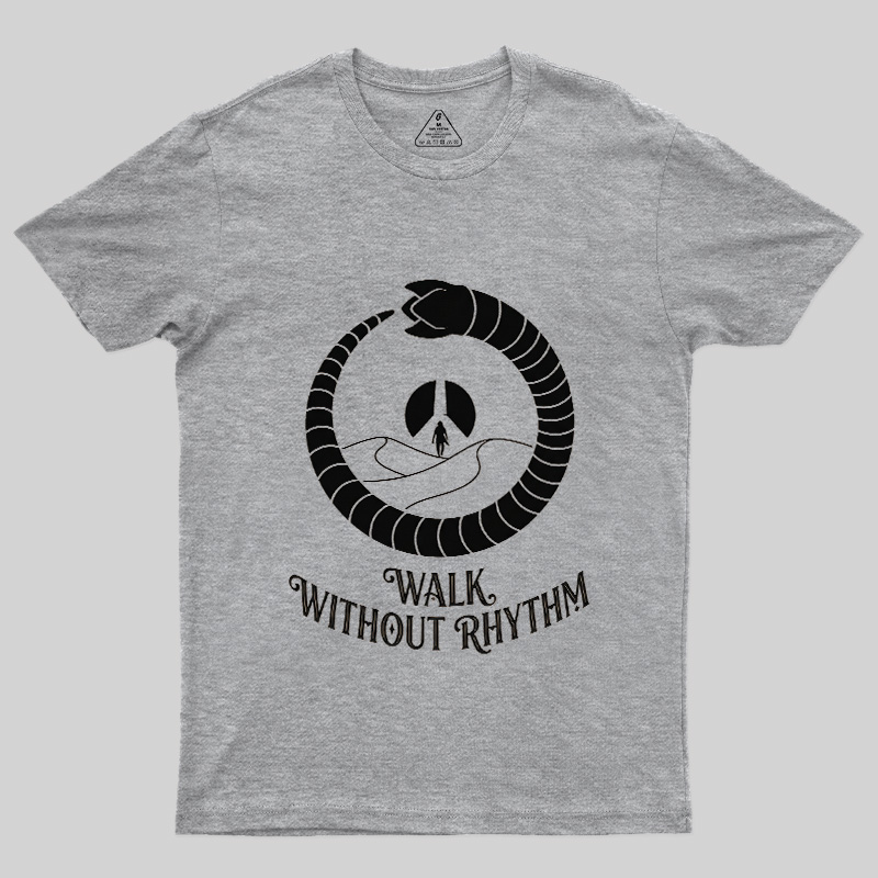 Walk Without Rhythm Geek T-Shirt