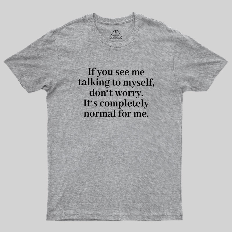 Self Talk Club Geek T-Shirt