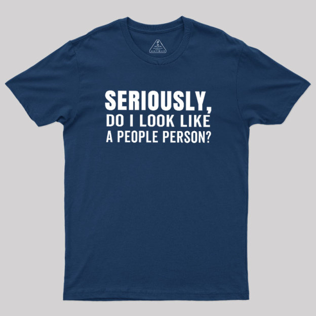 Not a People Person Geek T-Shirt