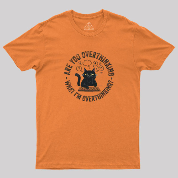 Overthinking Loop Geek T-Shirt