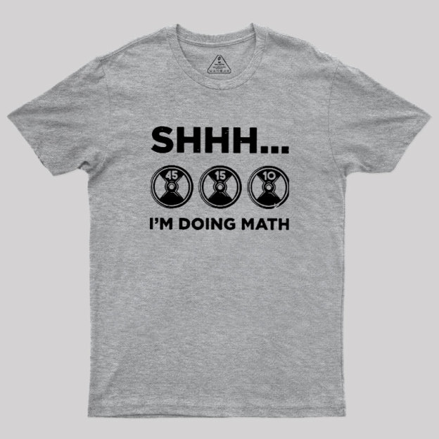 Gains Require Calculations Geek T-Shirt