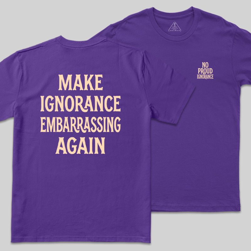 No Proud Ignorance Front and Back Printed Geek T-Shirt