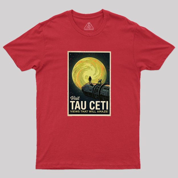 Visit Tau CETI Geek T-Shirt