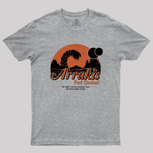 Arrakis Pest Control Geek T-Shirt