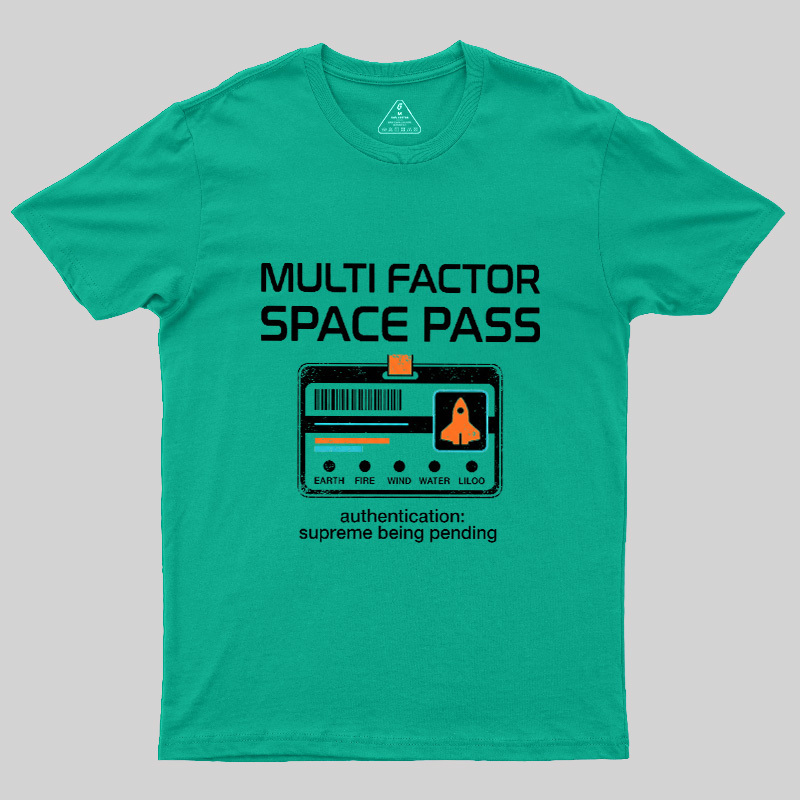 Multi Factor Space Pass Geek T-Shirt