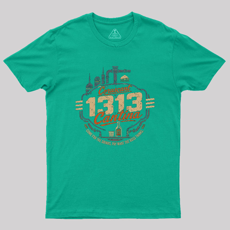 Come To 1313 Cantina Geek T-Shirt