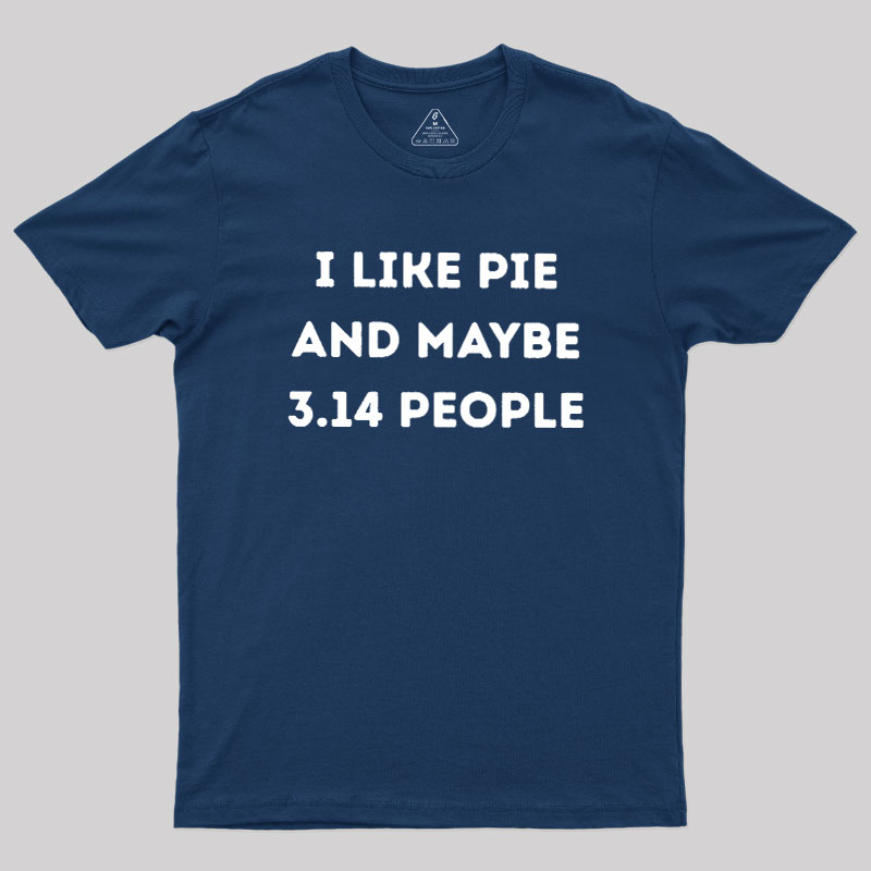 I Like Pie Geek T-Shirt