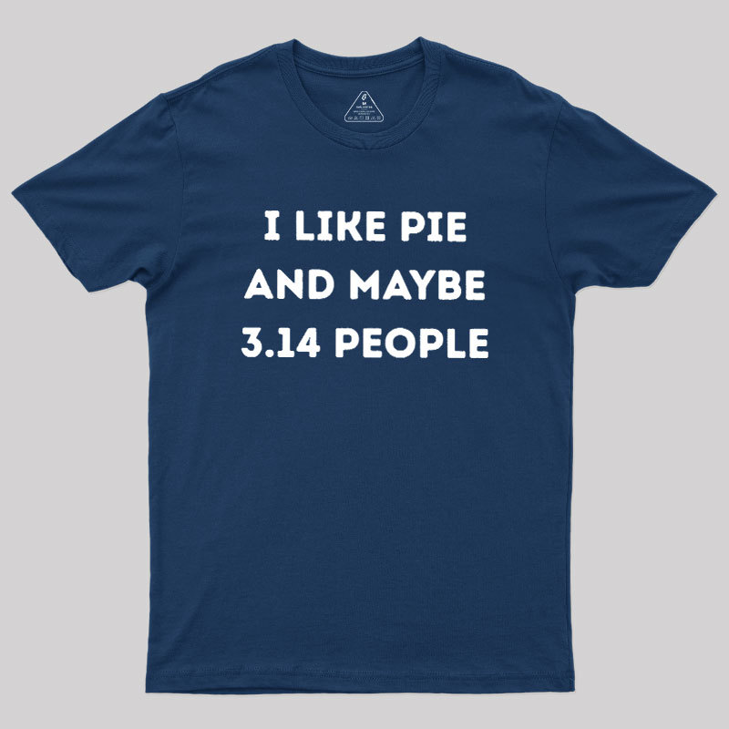 I Like Pie Geek T-Shirt