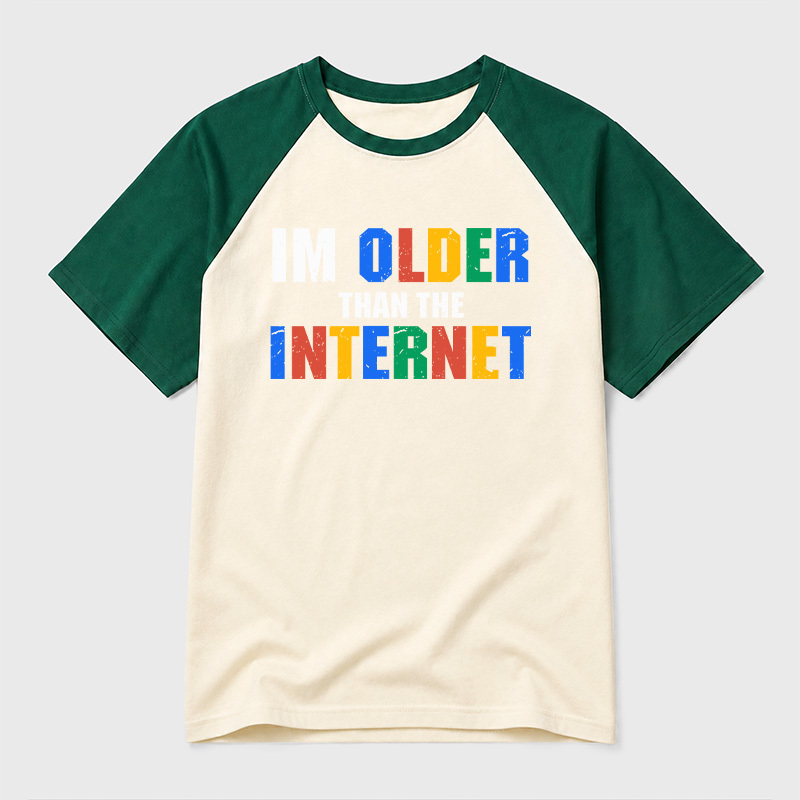 I Am Older Than The Internet Geek Retro Raglan T-Shirt