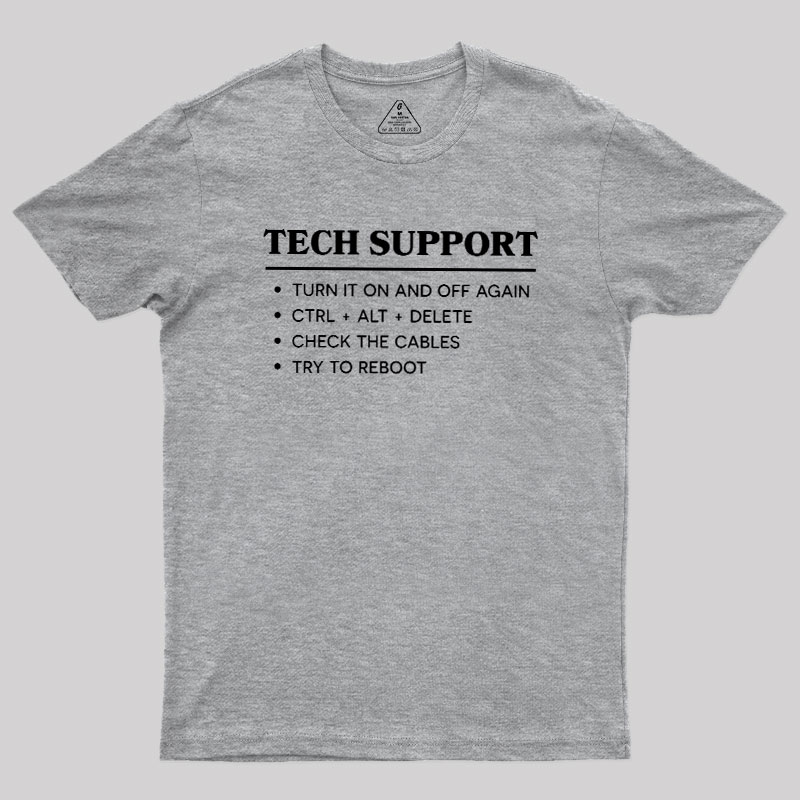 TECH SUPPORT Geek T-Shirt
