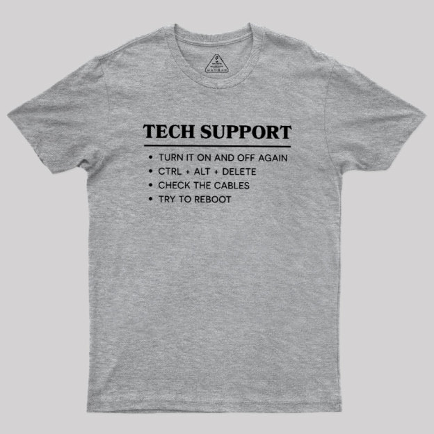 TECH SUPPORT Geek T-Shirt