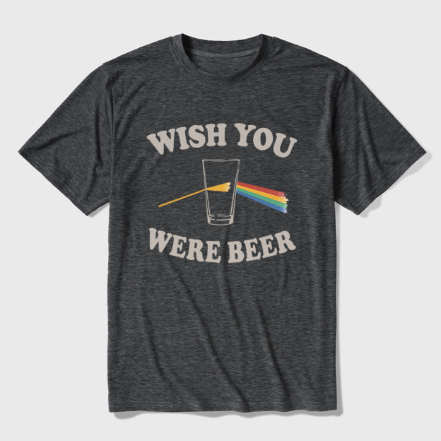 Wish You Were Beer Ultra Soft Heather Tees