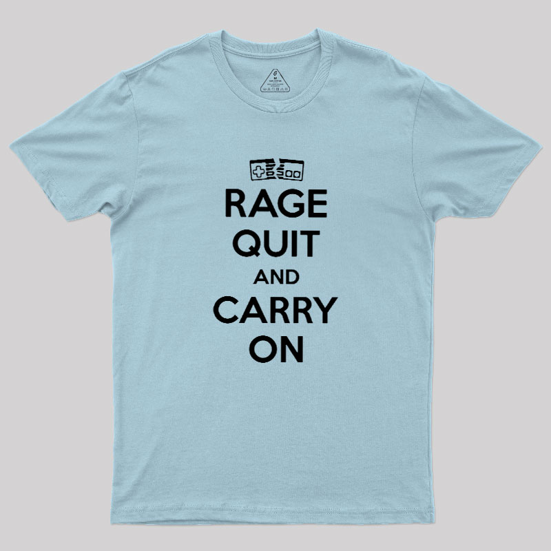 Rage Ouit Geek T-Shirt