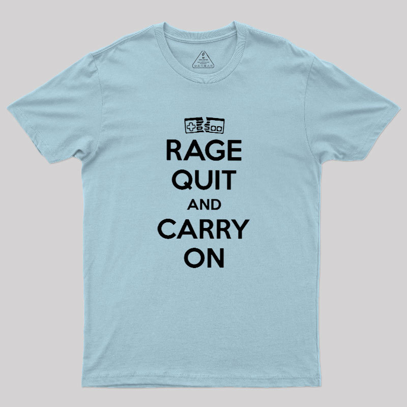 Rage Ouit Geek T-Shirt
