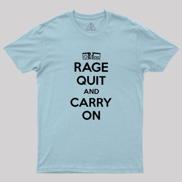 Rage Ouit Geek T-Shirt