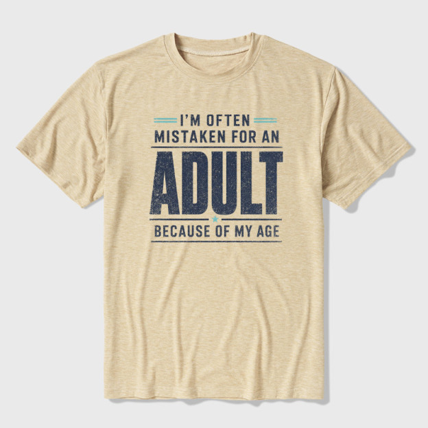 I'm Often Mistaken For An Adult Ultra Soft Heather Tee