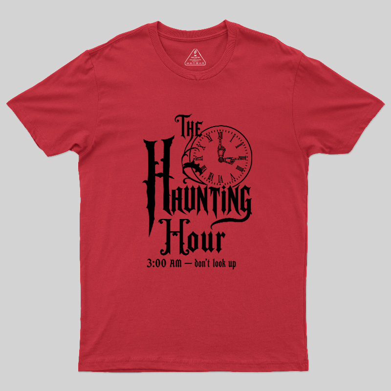 The Haunting Hour 3AM Geek T-Shirt