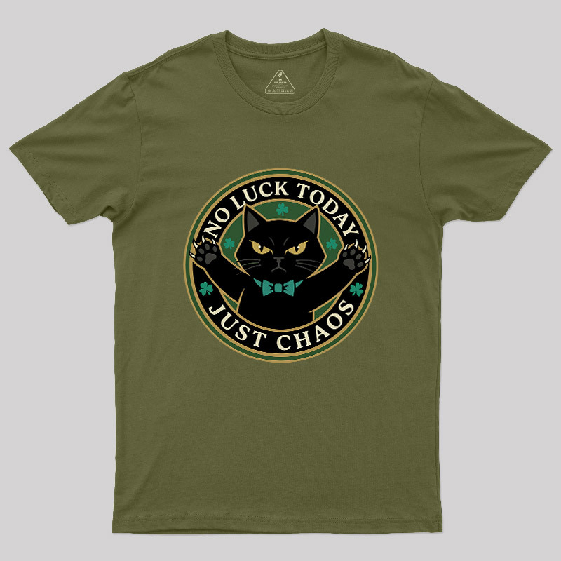 No Luck Today Geek T-Shirt