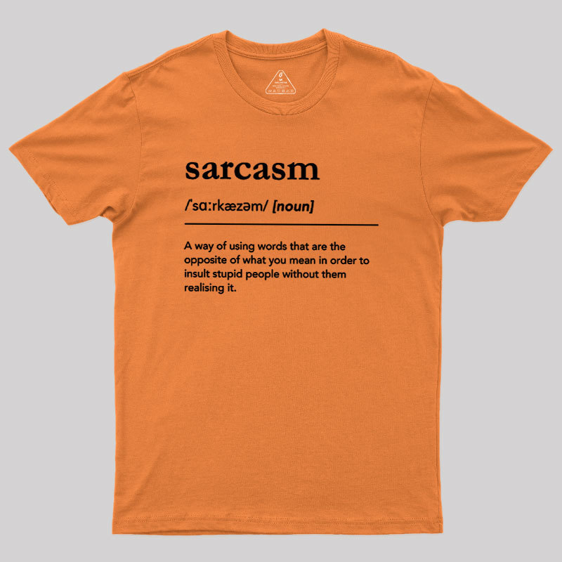 Funny Sarcasm Definition Geek T-Shirt
