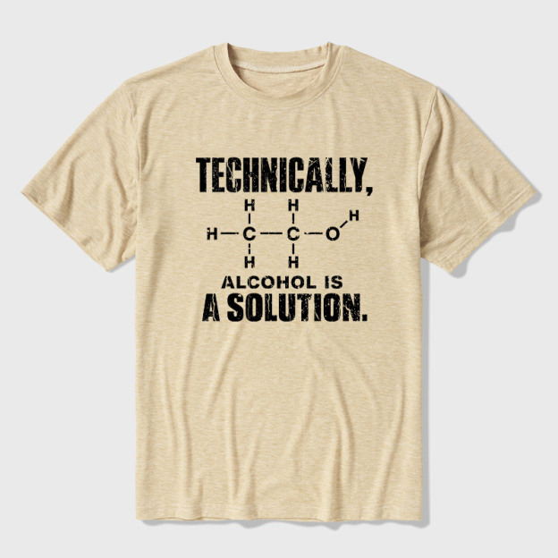 Technically Alcohol Is A Solution Ultra Soft Heather Tee