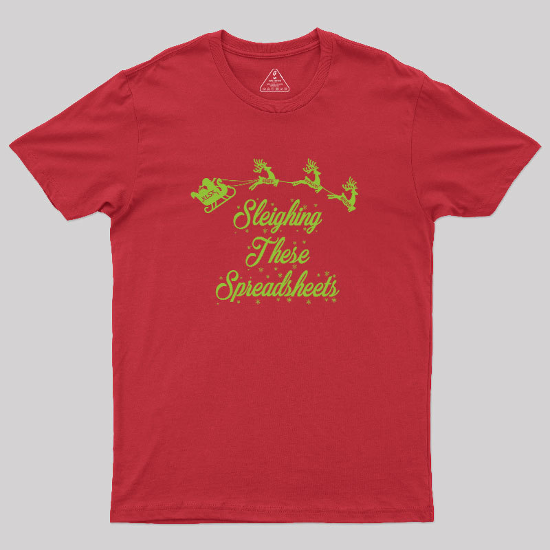 Sleigh Excel-lence Geek T-Shirt