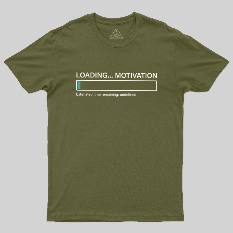 Loading Motivation Geek T-Shirt