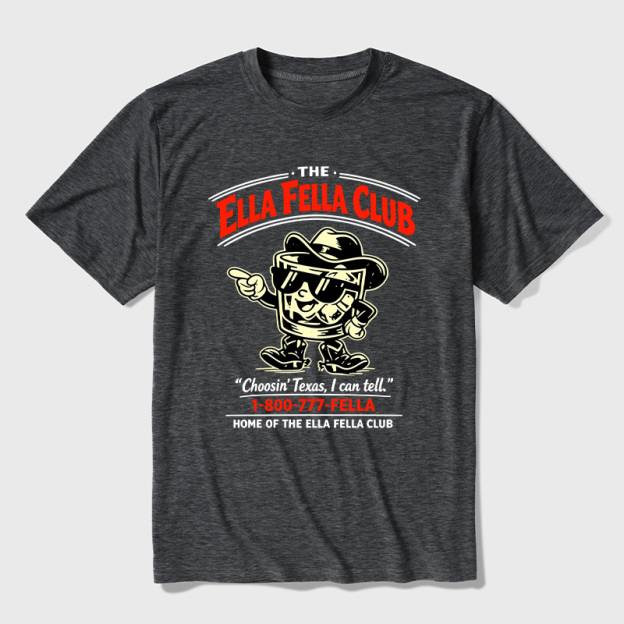 The Ella Fella Club Choosin Texas Ultra Soft Heather Tees