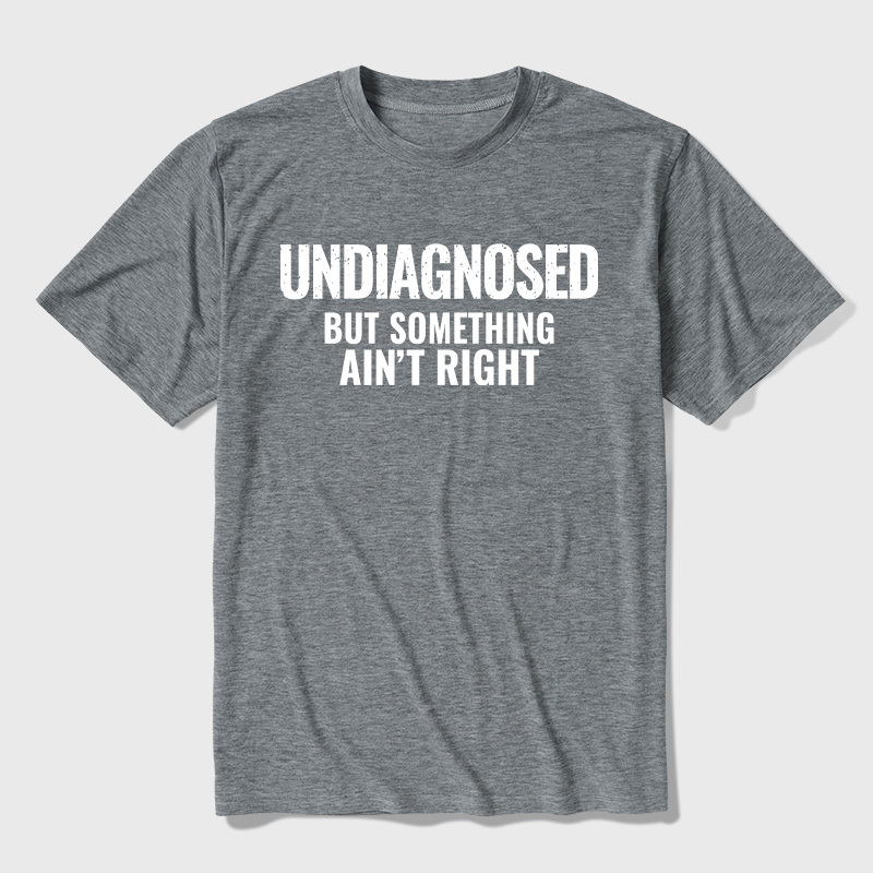 Undiagnosed But Something Aint Right Ultra Soft Heather Tee