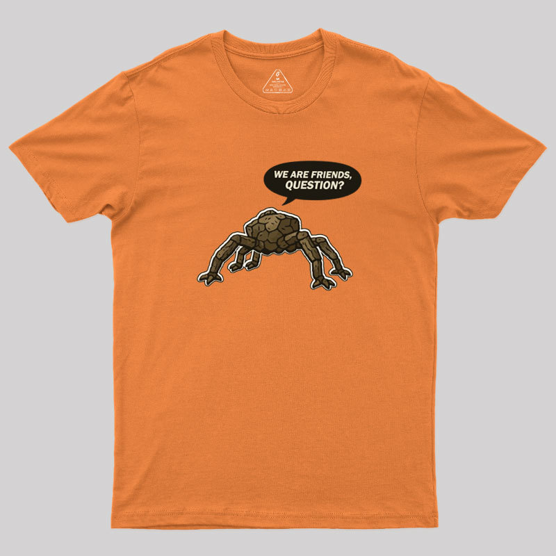We Are Friends Geek T-Shirt