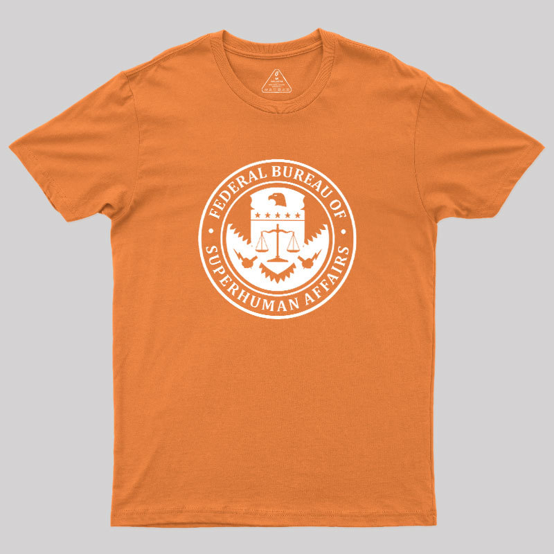 Federal Bureau Of Superhuman Affairs Geek T-Shirt