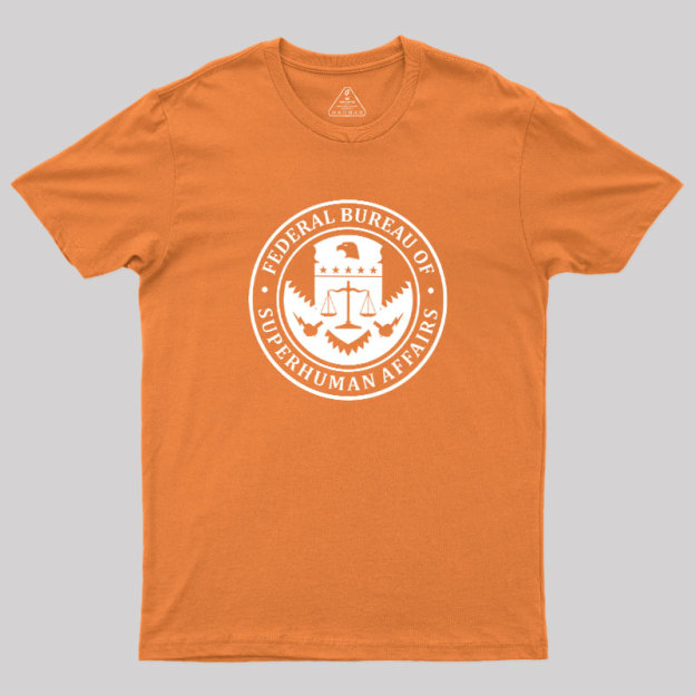 Federal Bureau Of Superhuman Affairs Geek T-Shirt