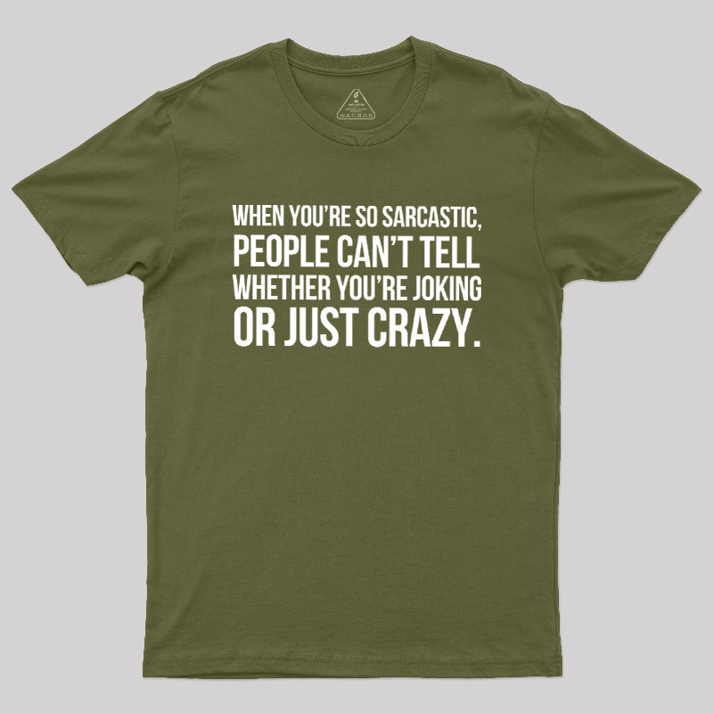 Oking Or Crazy Geek T-Shirt